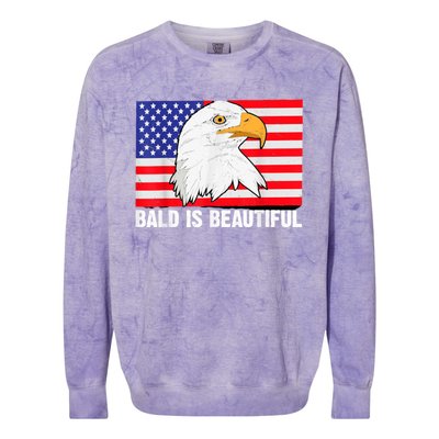 Bald Is Beautiful 4th Of July Independence Day Bald Eagle Colorblast Crewneck Sweatshirt