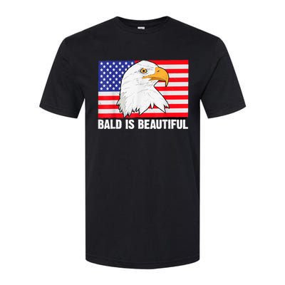 Bald Is Beautiful 4th Of July Independence Day Bald Eagle Softstyle CVC T-Shirt