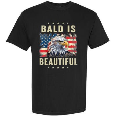 Bald Is Beautiful 4th Of July Independence Day Bald Eagle Garment-Dyed Heavyweight T-Shirt