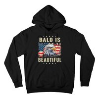 Bald Is Beautiful 4th Of July Independence Day Bald Eagle Hoodie