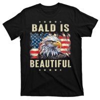 Bald Is Beautiful 4th Of July Independence Day Bald Eagle T-Shirt