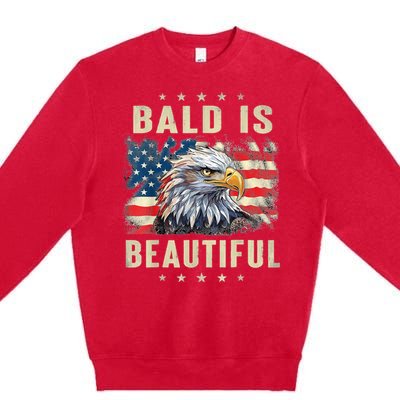 Bald Is Beautiful 4th Of July Independence Day Bald Eagle Premium Crewneck Sweatshirt