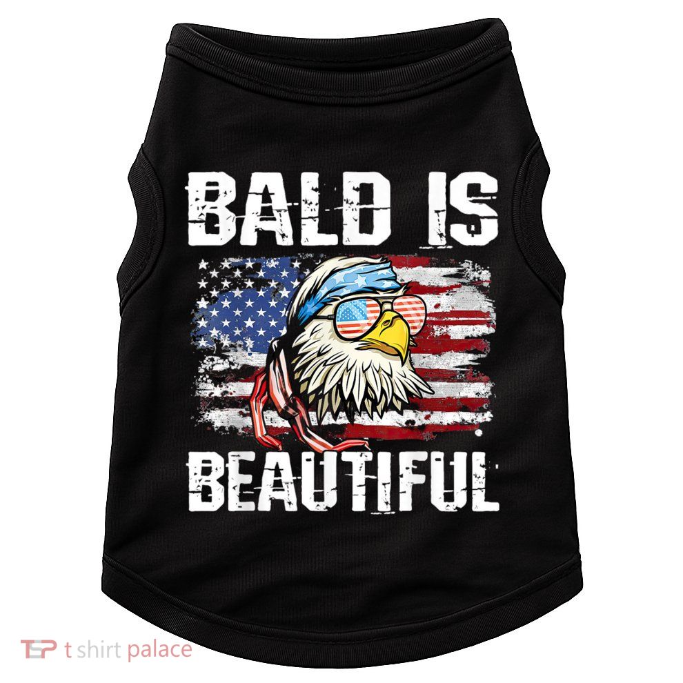 Bald Is Beautiful 4th Of July Independence Day Bald Eagle Doggie Tank