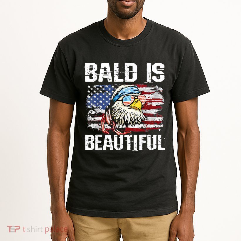 Bald Is Beautiful 4th Of July Independence Day Bald Eagle Tall T-Shirt