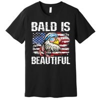 Bald Is Beautiful 4th Of July Independence Day Bald Eagle Premium T-Shirt