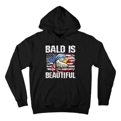 Bald Is Beautiful 4th Of July Independence Day Bald Eagle Tall Hoodie