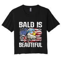 Bald Is Beautiful 4th Of July Independence Day Bald Eagle Women's Crop Top Tee
