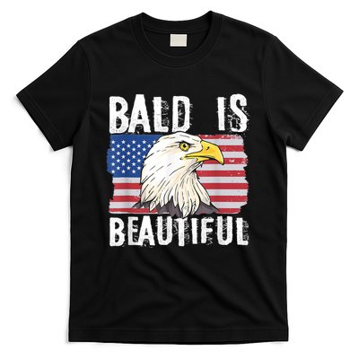 Bald Is Beautiful 4th Of July Independence Day Bald Eagle T-Shirt