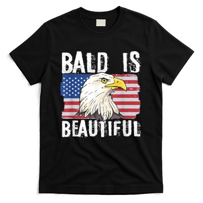 Bald Is Beautiful 4th Of July Independence Day Bald Eagle T-Shirt