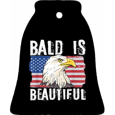 Bald Is Beautiful 4th Of July Independence Day Bald Eagle Ceramic Bell Ornament