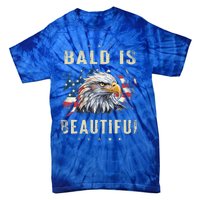 Bald Is Beautiful 4th Of July Independence Day America Eagle Tie-Dye T-Shirt