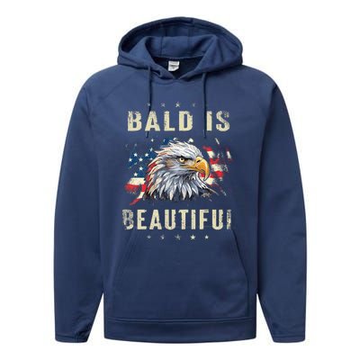 Bald Is Beautiful 4th Of July Independence Day America Eagle Performance Fleece Hoodie