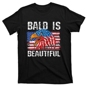 Bald Is Beautiful 4th Of July Independence Day Bald T-Shirt