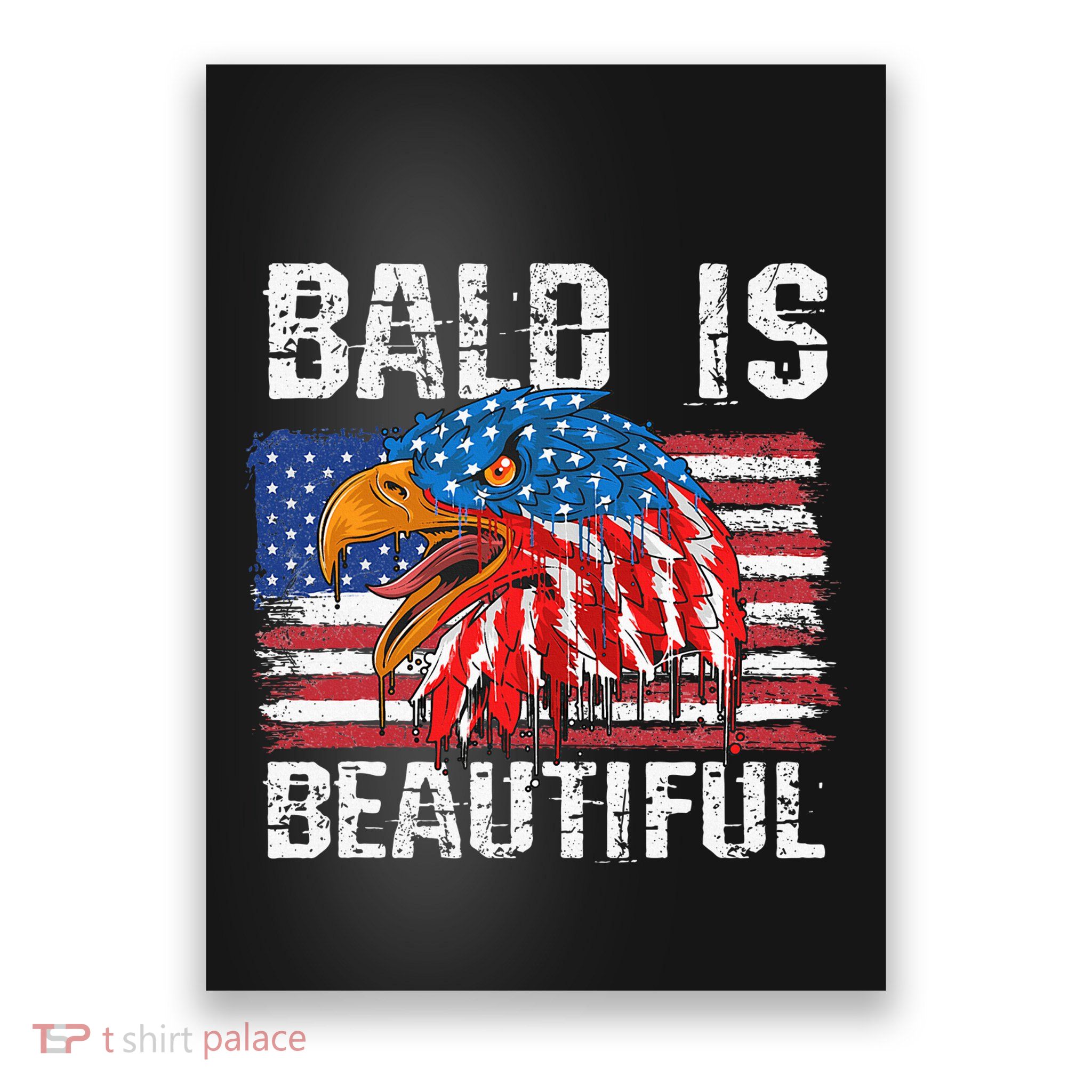 Bald Is Beautiful 4th Of July Independence Day Bald Poster