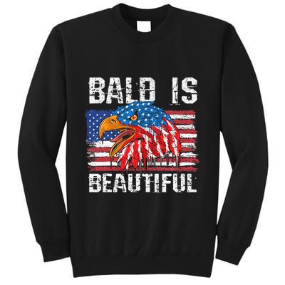 Bald Is Beautiful 4th Of July Independence Day Bald Tall Sweatshirt