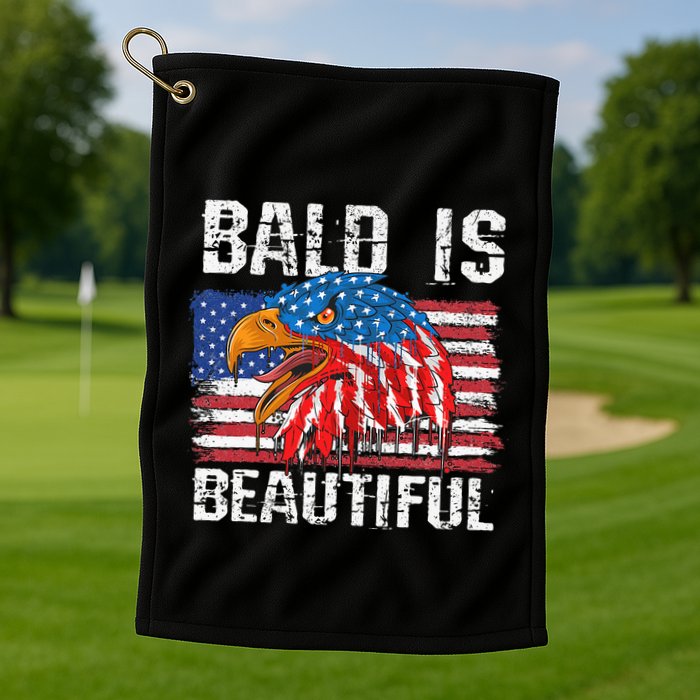 Bald Is Beautiful 4th Of July Independence Day Bald Golf Towel