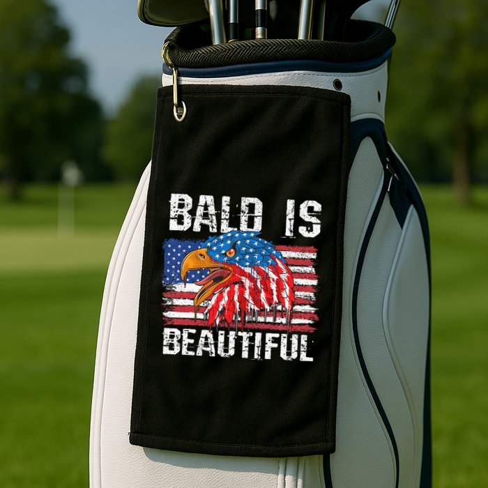 Bald Is Beautiful 4th Of July Independence Day Bald Golf Towel