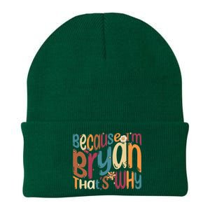 Because Im Bryan Thats Why Funny Groovy Bryan Knit Cap Winter Beanie