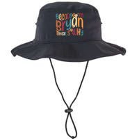 Because Im Bryan Thats Why Funny Groovy Bryan Legacy Cool Fit Booney Bucket Hat