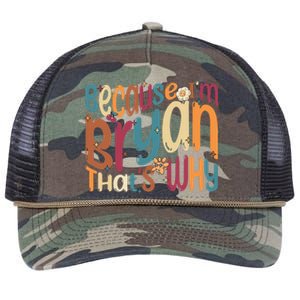 Because Im Bryan Thats Why Funny Groovy Bryan Retro Rope Trucker Hat Cap