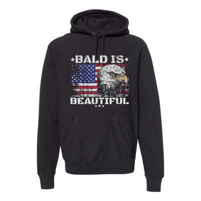 Bald Is Beautiful 4th Of July Independence Day America Eagle Premium Hoodie