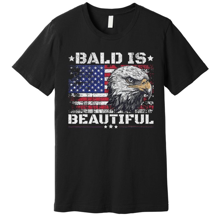 Bald Is Beautiful 4th Of July Independence Day America Eagle Premium T-Shirt