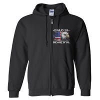 Bald Is Beautiful 4th Of July Independence Day America Eagle Full Zip Hoodie