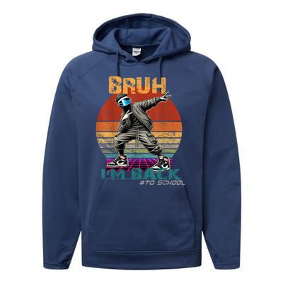 Bruh Im Back To School Groovy Bruh We Back Performance Fleece Hoodie