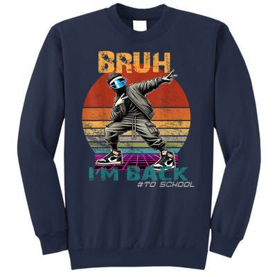 Bruh Im Back To School Groovy Bruh We Back Sweatshirt