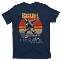 Bruh Im Back To School Groovy Bruh We Back T-Shirt