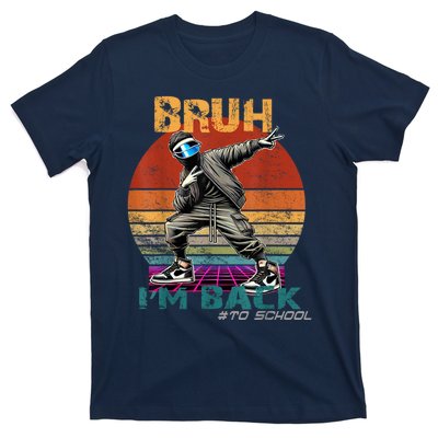 Bruh Im Back To School Groovy Bruh We Back T-Shirt