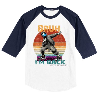 Bruh Im Back To School Groovy Bruh We Back Baseball Sleeve Shirt