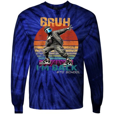 Bruh Im Back To School Groovy Bruh We Back Tie-Dye Long Sleeve Shirt