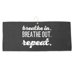 Breathe In Breathe Out Repeat Gift Large Microfiber Waffle Golf Towel