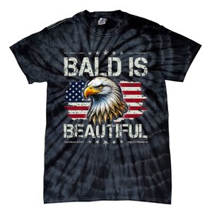 Bald Is Beautiful 4th Of July Independence Day Tie-Dye T-Shirt