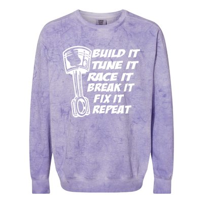 Build It Break It Repeat Gift Street Drag Race Outlaws Colorblast Crewneck Sweatshirt