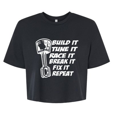 Build It Break It Repeat Gift Street Drag Race Outlaws Bella+Canvas Jersey Crop Tee