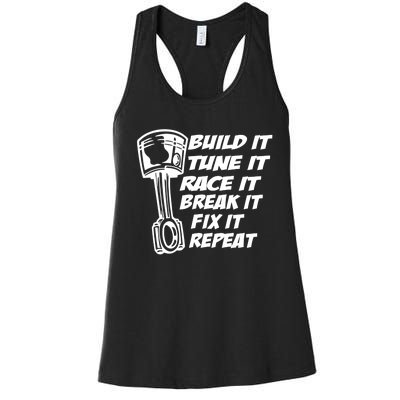 Build It Break It Repeat Gift Street Drag Race Outlaws Women's Racerback Tank