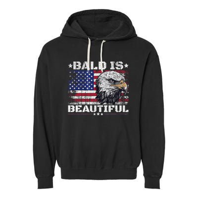 Bald Is Beautiful 4th Of July Independence Day America Eagle Garment-Dyed Fleece Hoodie