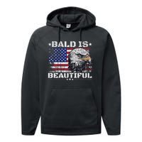 Bald Is Beautiful 4th Of July Independence Day America Eagle Performance Fleece Hoodie