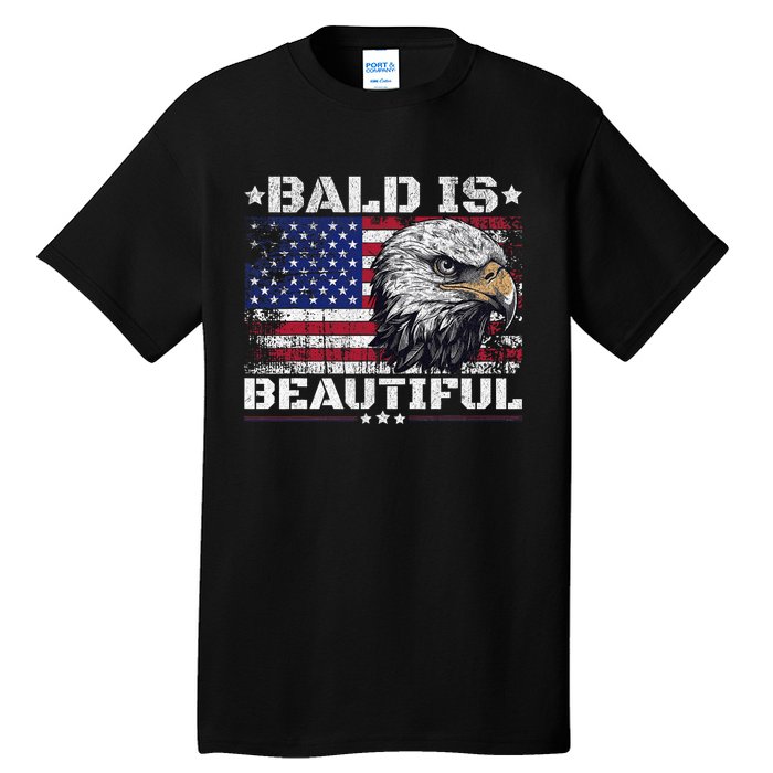 Bald Is Beautiful 4th Of July Independence Day America Eagle Tall T-Shirt