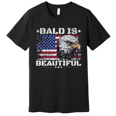 Bald Is Beautiful 4th Of July Independence Day America Eagle Premium T-Shirt