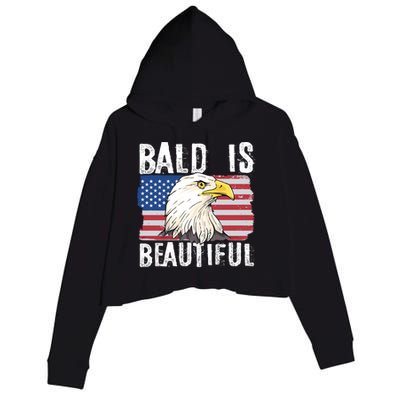 Bald Is Beautiful 4th Of July Independence Day Bald Eagle Crop Fleece Hoodie