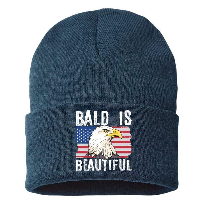 Bald Is Beautiful 4th Of July Independence Day Bald Eagle Sustainable Knit Beanie