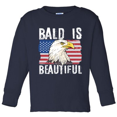 Bald Is Beautiful 4th Of July Independence Day Bald Eagle Toddler Long Sleeve Shirt