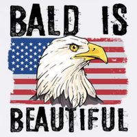 Bald Is Beautiful 4th Of July Independence Day Bald Eagle Garment-Dyed Sweatshirt