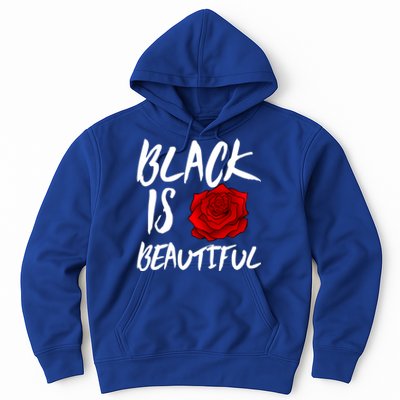 Black Is Beautiful Cool Gift Beauty Gift Hoodie