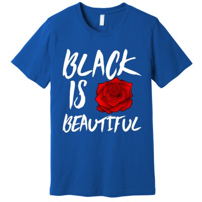 Black Is Beautiful Cool Gift Beauty Gift Premium T-Shirt