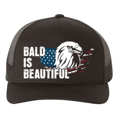 Bald Is Beautiful 4th Of July Independence Day Bald Eagle Yupoong Adult 5-Panel Trucker Hat