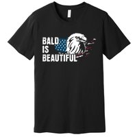 Bald Is Beautiful 4th Of July Independence Day Bald Eagle Premium T-Shirt